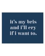 Bris Notecard: Cry If I Want To