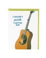 Father's Day Notecard: Pick a Better Dad