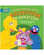 Grover and Big Bird's Passover Celebration