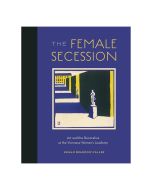 The Female Secession: Art and the Decorative at the Viennese Women’s Academy