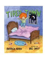 Tired Town