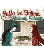 Yaffa and Fatima: Shalom, Saalam