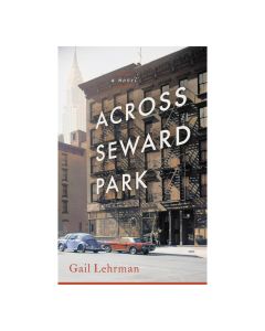 Across Seward Park: A Novel
