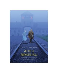 Adieu Birkenau