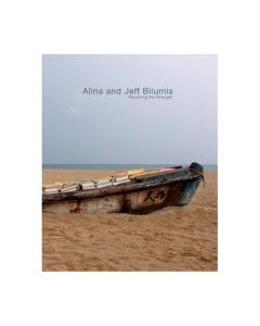 Alina and Jeff Bliumis: Receiving the Stranger