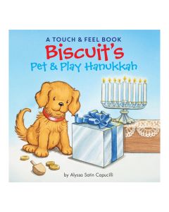 Biscuit's Pet & Play Hanukkah: A Touch & Feel Book: A Hanukkah Holiday Book for Kids
