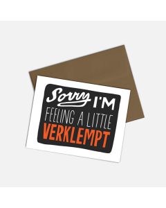 Blank Notecard: Sorry I'm Verklempt
