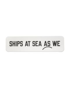 Bookmark: SHIPS AT SEA AS WE by Lawrence Weiner
