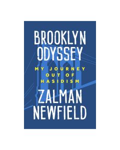 Brooklyn Odyssey: My Journey out of Hasidism