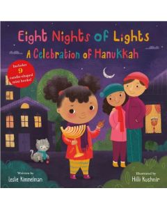 Eight Nights of Lights: A Celebration of Hanukkah