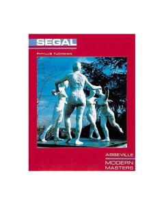 George Segal: Modern Masters Series