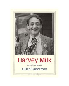 Harvey Milk: His Lives and Death