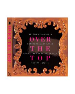 Helena Rubinstein: Over the Top