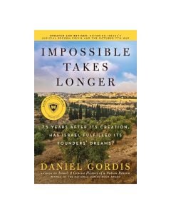 Impossible Takes Longer: Covering Israel's Judicial Reform Crisis and the October 7th War