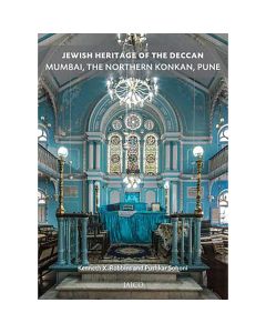 Jewish Heritage of the Deccan: Mumbai, The Northern Konkan and Pune