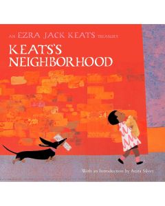 Keat's Neighborhood: An Ezra Jack Keats Treasury