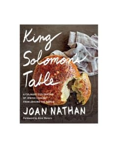 King Solomon's Table: A Culinary Exploration of Jewish Cooking From Around the World