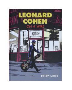Leonard Cohen: On a Wire