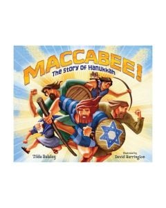 Maccabee!: The Story of Hanukkah