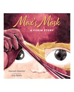 Max's Mask A Purim Story