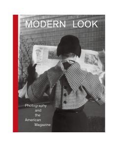 Modern Look: Photography and the American Magazine
