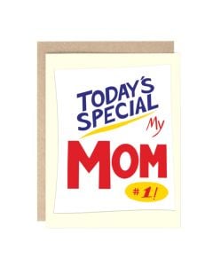 Mother's Day Notecard: Today's Special