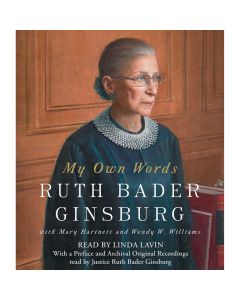 My Own Words: Ruth Bader Ginsburg Audio Book
