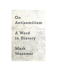 On Antisemitism: A Word in History