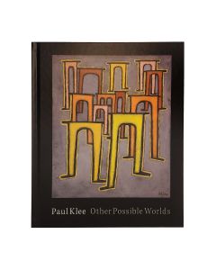 Paul Klee: Other Possible Worlds