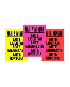 Marta Minujín: Neon "Arte, Libertad" Print