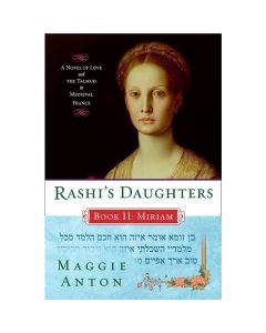 Rashi's Daughters Book II: Miriam
