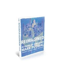 Reimagined: 45 Years of Jewish Art by Mark Podwal