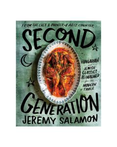 Second Generation: Hungarian and Jewish Classics Reimagined for the Modern Table