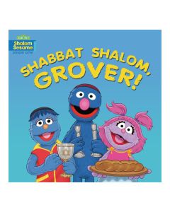 Shabbat Shalom, Grover! (123 Sesame Street: Shalom Sesame) Board book