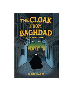 The Cloak from Baghdad: A Graphic Novel