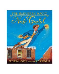 The Hanukkah Magic of Nate Gadol