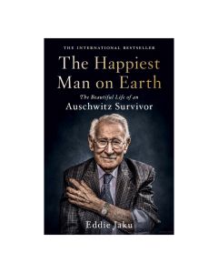 The Happiest Man on Earth: The Beautiful Life of an Auschwitz Survivor (Paperback)