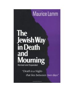 The Jewish Way in Death and Mourning