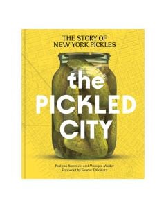 The Pickled City: The Story of New York Pickles