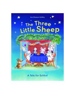 The Three Little Sheep: A Tale for Sukkot