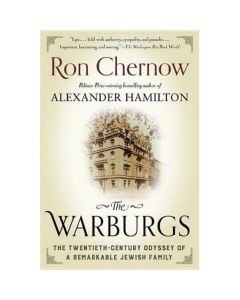 The Warburgs: The Twentieth-Century Odyssey of a Remarkable Jewish Family