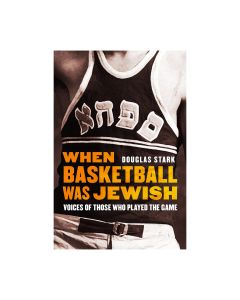 When Basketball Was Jewish