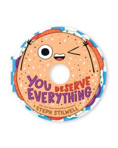 You Deserve Everything (A Shaped Novelty Board Book for Toddlers)